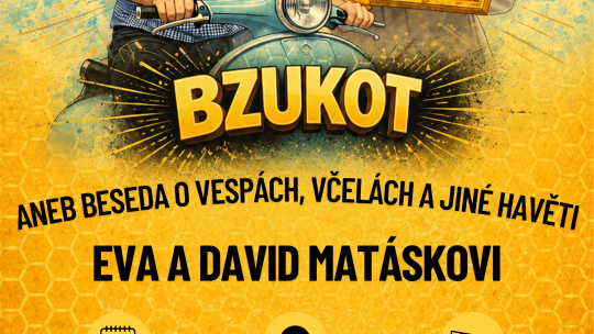 Bzukot v Louce: Eva a David Matáskovi budou besedovat o včelách, vespách i jiné havěti