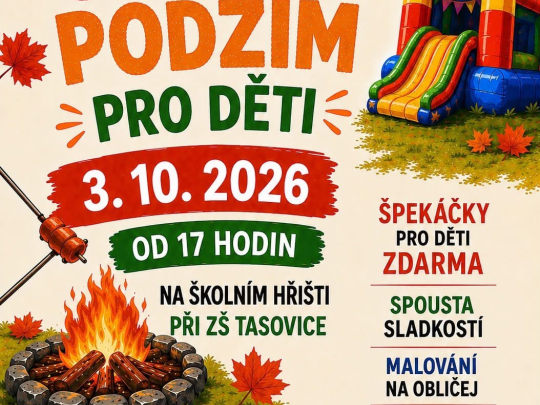 Děti v Tasovicích čeká ohnivý podzim. Chybět nebude skákací hrad ani ohňostroj