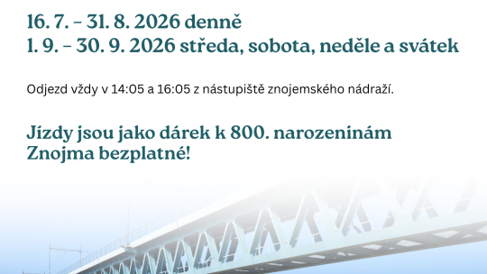 Vyhlídkové vlaky nabídnou netradiční pohled na Znojmo