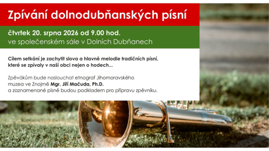 V Dolních Dubňanech chtějí zachovat tradiční písně pro další generace
