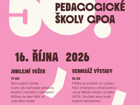 Pedagogická škola GPOA slaví 50 let. Jubileum připomene večer v Jízdárně