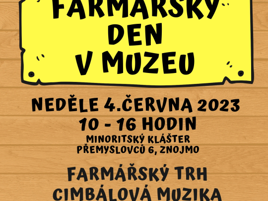 Muzeum zve na Farmářský den